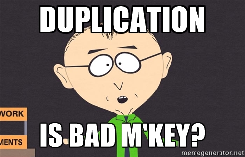 duplication-is-bad-mkey.jpg